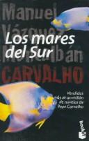 Manuel Vázquez Montalbán: Los mares del sur (Spanish language, 1997, Planeta)