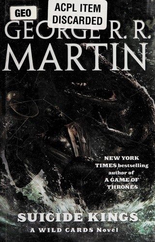 Wild Cards Trust, George R. R. Martin: Suicide kings (2009, Tor)