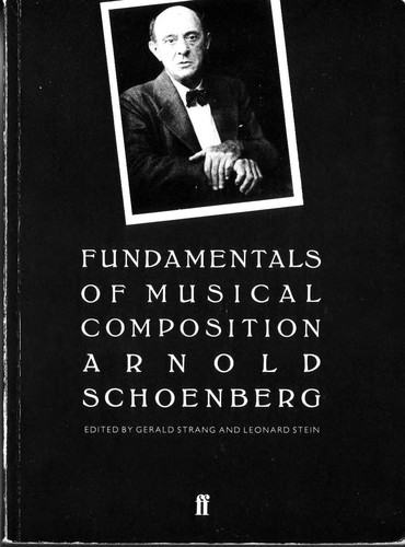Arnold Schoenberg: Fundamentals of musical composition (1967, Faber & Faber)