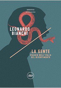 Leonardo Bianchi: La gente (Paperback, italiano language, 2017, Minimum Fax)