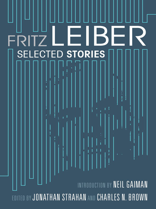 Fritz Leiber: Selected Stories (EBook, 2010, Night Shade Books)