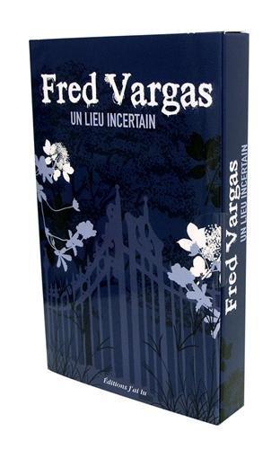 Fred Vargas: un lieu incertain (French language)