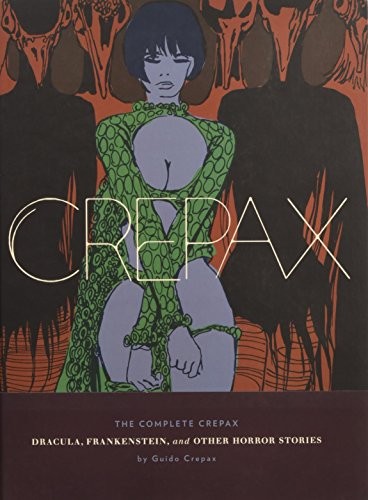 Guido Crepax: Crepax (Hardcover, 2016, Fantagraphics Books)