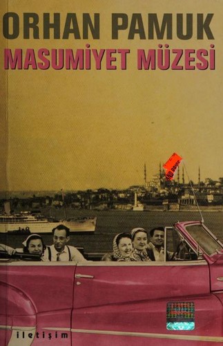 Orhan Pamuk: Masumiyet Muzesi (Paperback, 2008, Iletisim)