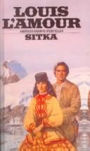 Louis L'Amour: Sitka (Hardcover, 1999, Bt Bound)