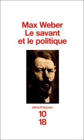 Max Weber: Le savant et le politique (French language, 1997)