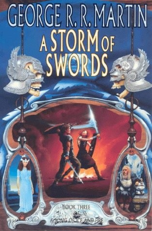 George R. R. Martin: A Storm of Swords (2000, HarperCollins)