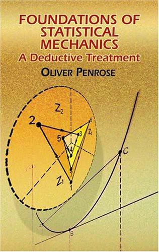 Oliver Penrose: Foundations of Statistical Mechanics (Paperback, 2005, Dover Publications)