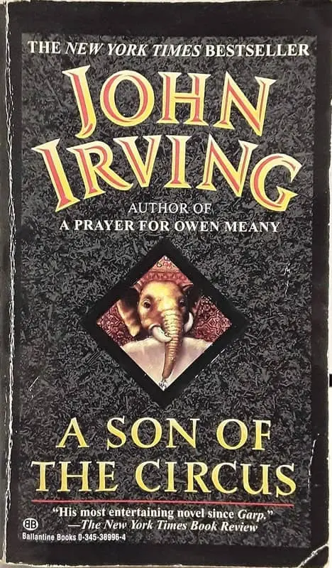 John Irving: A Son of the Circus (Paperback, 1999, Ballantine Books)