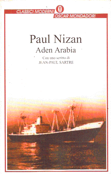 Paul Nizan: Aden Arabia (Italiano language, Mondadori)