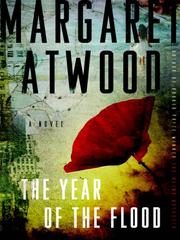 Margaret Atwood: The Year of the Flood (EBook, 2009, Knopf Doubleday Publishing Group)