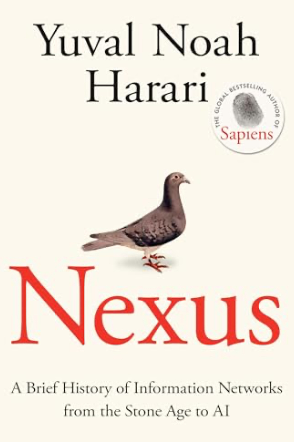 Yuval Noah Harari, Yuval Noah Harari: Nexus: A Brief History of Information Networks from the Stone Age to AI (Hardcover, 2024, Fern Press)