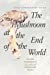 The mushroom at the end of the world (2015)