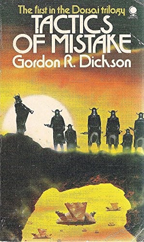 Gordon R. Dickson: Tactics of Mistake (1975, Sphere)