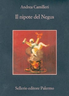 Andrea Camilleri: Il nipote del Negus (Paperback, Italian language, 2010, Sellerio)