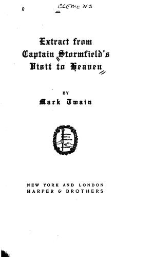 Mark Twain: Extract from Captain Stormfield's Visit to Heaven (1909, Harper & Brothers)