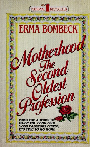 Erma Bombeck: Motherhood (1987, Dell)