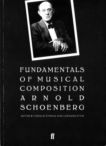 Arnold Schoenberg: Fundamentals of musical composition (1970, Faber)