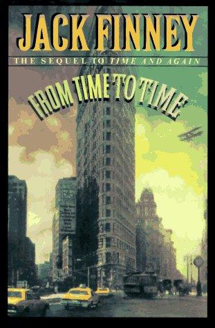 Jack Finney: From time to time (1995, Simon & Schuster)