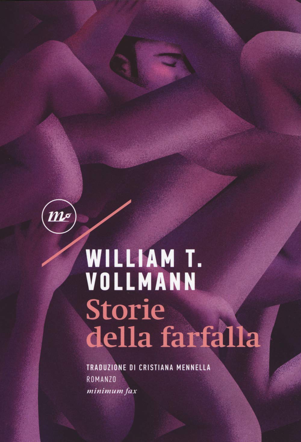 William T. Vollmann: Storie della farfalla (Paperback, Italiano language, 2019, Minimum Fax)