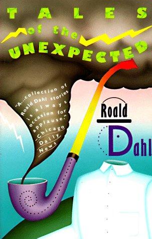 Roald Dahl: Roald Dahl's tales of the unexpected. (1990, Vintage Books)