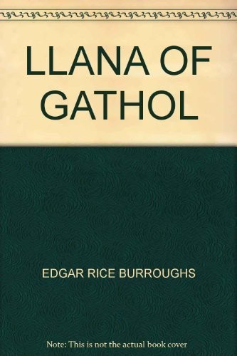 Edgar Rice Burroughs: Llana of Gathol. (1974, New English Library)