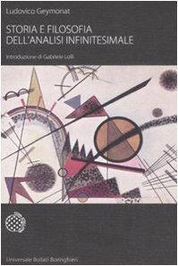 Ludovico Geymonat: Storia e filosofia dell'analisi infinitesimale (Italian language, 2008)