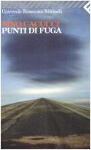 Pino Cacucci: Punti di fuga (Italian language, 2000, Feltrinelli)