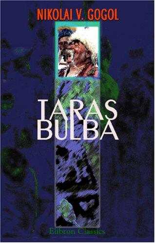 Nicolas Gogol: Taras Bulba (Paperback, 2000, Adamant Media Corporation)