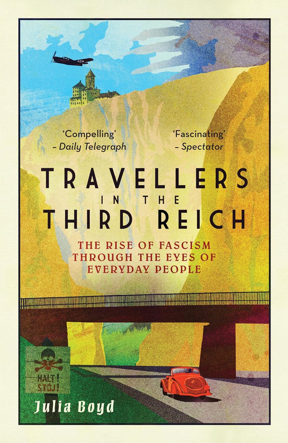 Julia Boyd: Travellers in the Third Reich (Paperback, english language, 2018, Elliott & Thompson Limited)