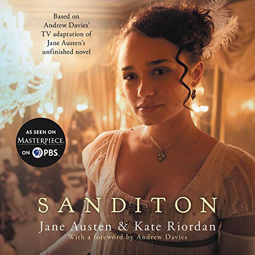 Jane Austen, Kate Riordan, Alexandra Roach: Sanditon (EBook, 2020, Hachette Audio)