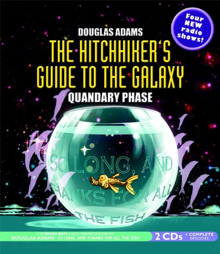 Douglas Adams, BBC Radio Cast: The Hitchhiker's Guide to the Galaxy (AudiobookFormat, 2005, BBC Audiobooks America)