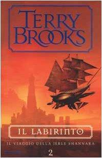 Terry Brooks: Il labirinto (Italian language, 2002)