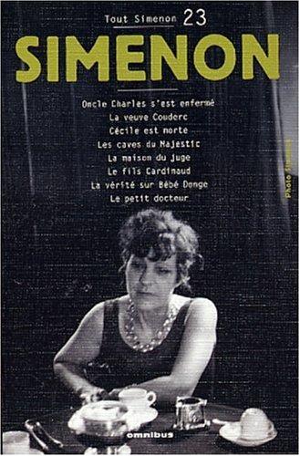 Georges Simenon: Tout Simenon, centenaire tome 23 (Paperback, French language, 2003, Omnibus)