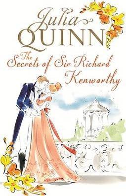 Julia Quinn: The Secrets of Sir Richard Kenworthy (2015)