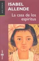 Isabel Allende: La casa de los espíritus (Spanish language, 1994, Plaza & Janes S.A.)