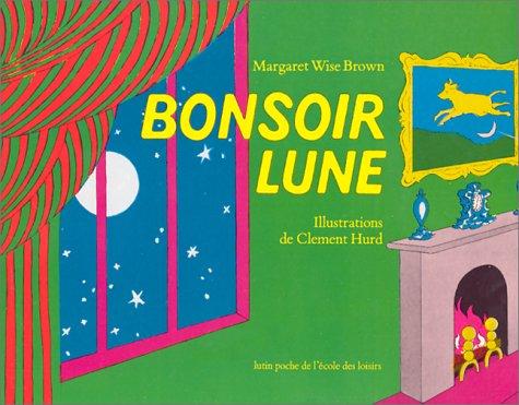 Victoria Holmes: Bonsoir Lune (French language, 2002, l'ecole des loisirs)