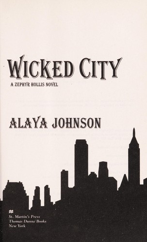 Alaya Dawn Johnson: Wicked city (2012, Thomas Dunne Books)