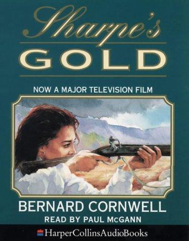 Bernard Cornwell: Sharpe's Gold (AudiobookFormat, 1995, HarperCollins Audio)