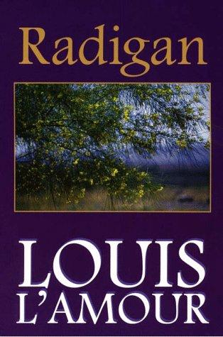 Louis L'Amour: Radigan (1997, Thorndike Press)