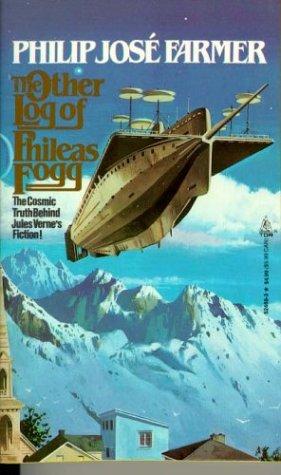 Philip José Farmer: The Other Log of Phileas Fogg (Paperback, 1993, Tor Books)