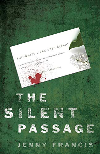 Jenny Francis: The Silent Passage (Paperback, 2020, Troubador Publishing)