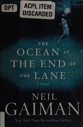 Neil Gaiman: The Ocean at the End of the Lane (Hardcover, 2013, William Morrow)