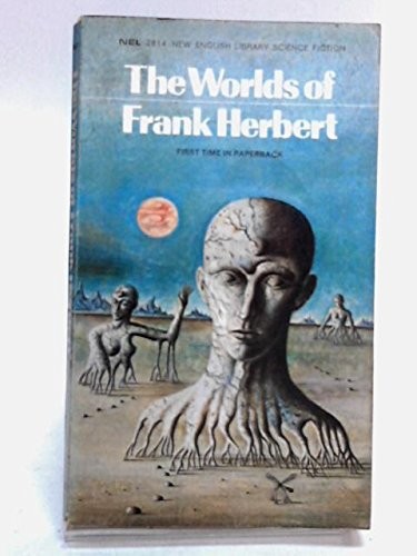 Frank Herbert: The worlds of Frank Herbert. (1975, New English Library)