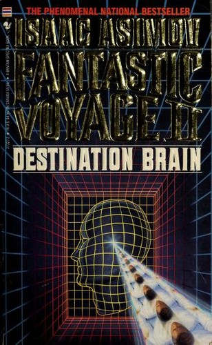 Isaac Asimov: Fantastic Voyage II (Paperback, 1988, Spectra)