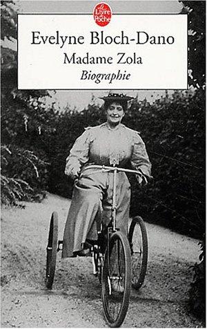 Evelyne Bloch-Dano: Madame Zola (Paperback, French language, LGF, Livre de Poche)