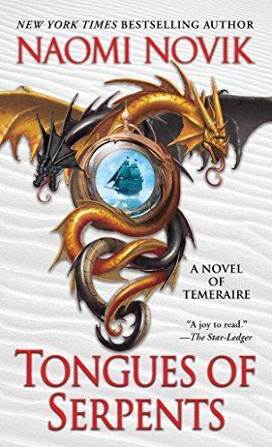 Naomi Novik: Tongues of Serpents (Temeraire, #6)