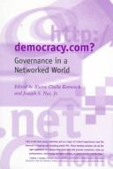 Joseph Nye, Elaine Ciulla Kamarck: Democracy.Com (Paperback, 1999, Hollis Publishing Company)