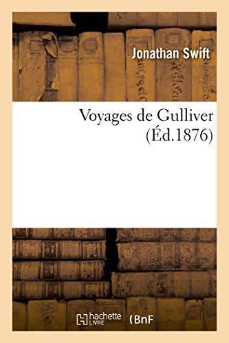 Jonathan Swift: Voyages de Gulliver (French language, 2013)