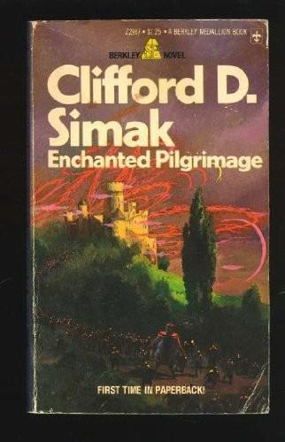 Clifford D. Simak: Enchanted Pilgrimage (1975)